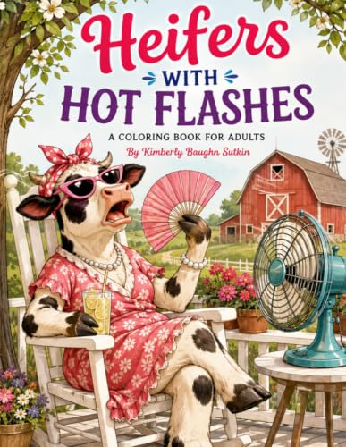Heifers with Hot Flashes