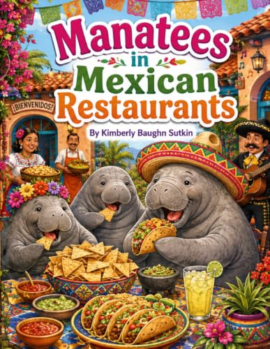 Manatees in Mexican Restaurants
