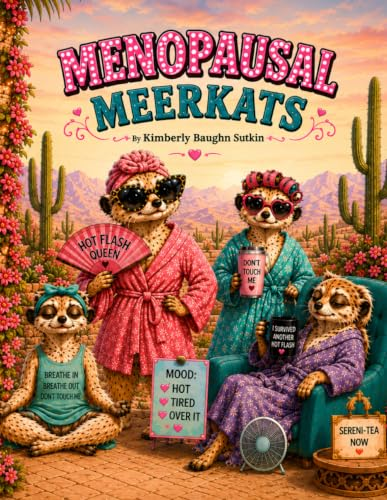 Menopausal Meerkats