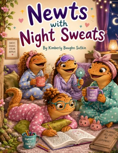 Newts with Night Sweats