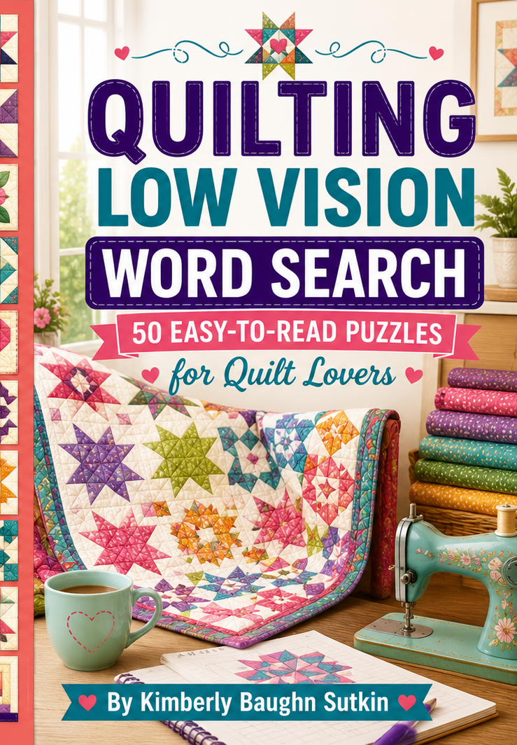 Quilting Low Vision Word Searches: 50 Easy To Read Puzzles for Quilt Lovers